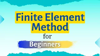 Finite element method (FEM) for beginners | what is FEM? | how FEM works?