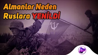 Sovyetler Almanya'yı nasıl yendi ? (2.dünya savaşı)