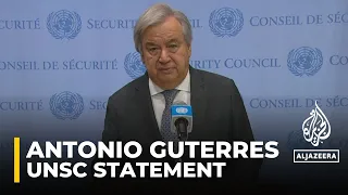 Guterres says he's shocked by misinterpretations of his statement to Security Council on Tuesday