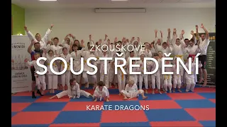 Zkouškové soustředění karate DRAGONS 2.-7.7.2023 Moravec