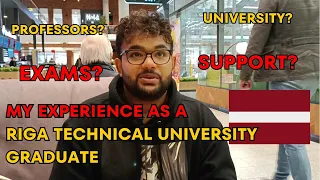 Riga Technical University (RTU) graduate experience | Studies at RTU | Study in Latvia