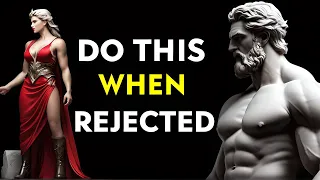 REVERSE PSYCHOLOGY | 13 LESSONS on how to use REJECTION to your favor | Marcus Aurelius STOICISM