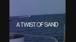 A TWIST OF SAND - 1968