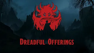Dreadful Offerings - My Ultimate Villain Medley