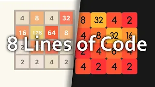 Making 2048 in 8 lines of code