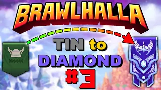 Brawlhalla TIN to DIAMOND using ALL Legends! #3 • RANKED 1v1 Gameplay