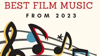 2023 BEST FILM MUSIC 1