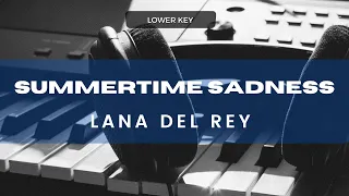 Lana Del Rey - Summertime Sadness (Lower Key) Piano Karaoke