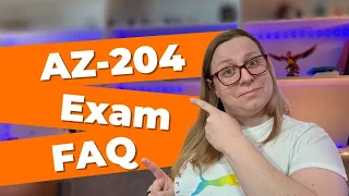 AZ-204 FAQ | Answering 11 of your most asked question about Azure 204 Certification exam