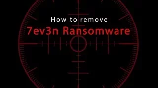 7ev3n Ransomware removal