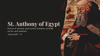 Saint Anthony of Egypt - Life Story