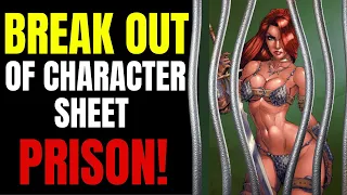 D&D Tips: Why Character Sheets are Prisons (Ep. 256)