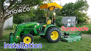 Snowco Universal Sunshade on Newer Tractor Installation