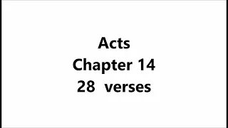 Acts Chapter 14  (AUDIO with SCRIPTURE  KJV 1769) [with italics]