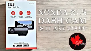 Nonda ZUS Smart Dash Cam | Unboxing, Setup and Review