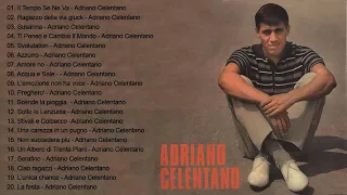 Le 50 Migliori Canzoni Di Adriano Celentano - Adriano Celentano Greatest Hits 2022