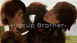 What if Hiccup Brother?//HTTYD