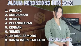 ALBUM KERONCONG TERBARU WIRANG | IIS ALIA ANANTA | CUNDAMANI | KUMPULAN LAGU TERBARU