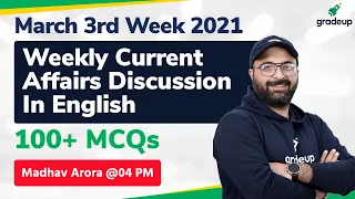 Top 100+ Weekly Current Affairs MCQs | March 3rd Week 2021 | All Bank Exams | Madhav sir | Gradeup