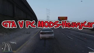 GTA V PC MODS-HeavyCar