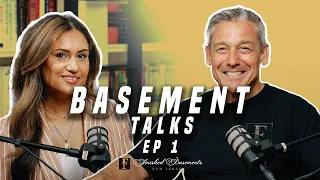 Basement Talks 🎙(EP.1) The Ultimate Basement Makeover!
