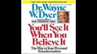 You'll See it when you Believe it  , Motivation, Law of attraction, Wayne Dyer