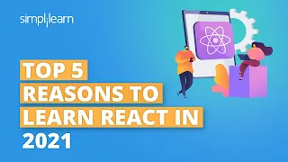 Top 5 Reasons To Learn React In 2021 | Why Learn React In 2021? | ReactJS | Simplilearn | #Shorts