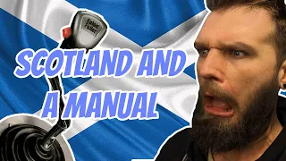 SCOTLAND AND A MANUAL!! NOOO