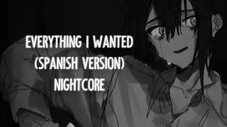 Nightcore - Everything I Wanted (spanish version)