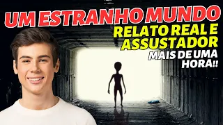 UM ESTRANHO MUNDO - Emocionante relato com mais de 1 hora