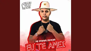 Ai Para Amor Eu Te Amei