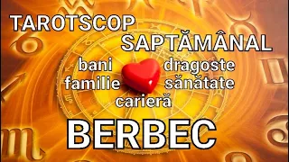 BERBEC ❤♈ TAROTSCOP SĂPTĂMÂNAL (dragoste, familie, sănătate, bani, carieră)