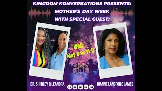 Mother's Day Week with THE Dianne Langford James / Season 1, Episode 19