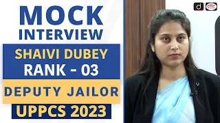 UPPCS 2023 Topper | Shaivi Dubey, Deputy Jailor, Rank-03 | Mock Interview | Drishti PCS