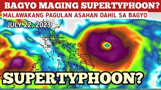 BAGYONG EGAY LANDFALL UPDATE? JULY 22,2023 WEATHER UPDATE TODAY/PAGASA WEATHER UPDATE