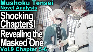 Shocking Chapters Shake Things Up - Mushoku Tensei Jobless Reincarnation Novel Analysis!(Vol9,Ch5-6)