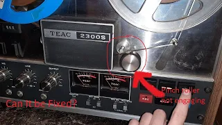 [How To fix a Teac Reel to reel pinch roller not engaging] Fixing my Teac 2300s from 1975
