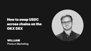 How to swap USDC across chains on the OKX DEX