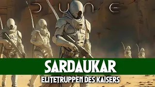 Sardaukar - Einst stärkste Krieger des Dune Kaisers erklärt!