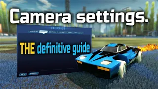 The BEST Freestyle Camera Settings Guide in Rocket League