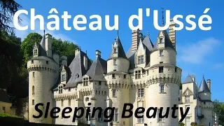 Chateau of Ussé: Sleeping Beauty's castle in the Loire Valley of France