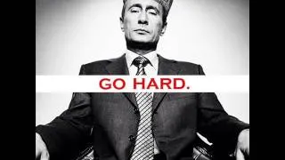 A.M.G. - Go Hard Like Vladimir Putin