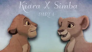 Kiara X Simba |1/5| ~ TLK Crossover/AU