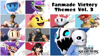 Fanmade Victory Themes Vol. 3 | Super Smash Bros. Ultimate