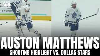 Auston Matthews Shooting & Pre-Game Warm Up Highlight for Toronto Maple Leafs vs. Dallas Stars