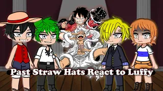 || Past Straw Hats React to Luffy Future || One piece ||