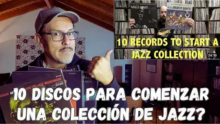 Discos para comenzar a coleccionar jazz: Comentando el video de @TheInGroove