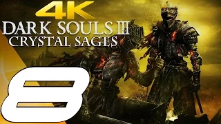 Dark Souls 3 - Gameplay Walkthrough Part 8 - Crystal Sages Boss [4K 60FPS ULTRA]