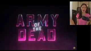 Army of the Dead Trailer REACTION