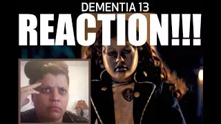 Dementia 13 Trailer (2017) - REACTION